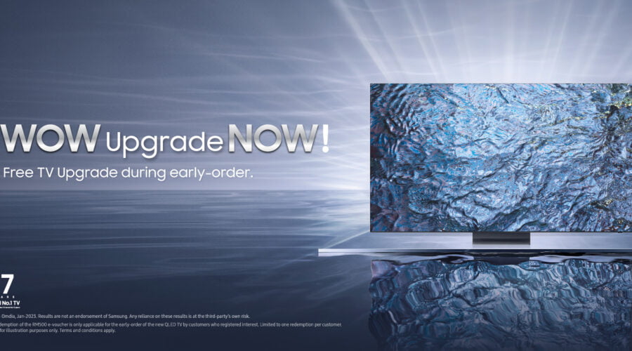 Register & Get RM500 E-Voucher with Samsung 2023's TV for Your Early-Order Purchase with Free TV Upgrade